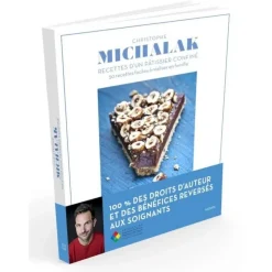 Christophe Michalak, recettes d'un pâtissier confiné - Hachette
