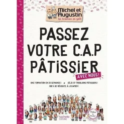 Passez votre CAP Pâtissier avec Michel et Augustin